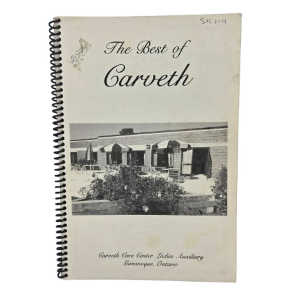 Vintage 1980s Cookbook Best of Carveth Care Center Ladies Auxiliary Gananoque ON
